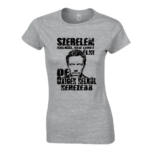 Szerelem nélkül női póló (Szürke)