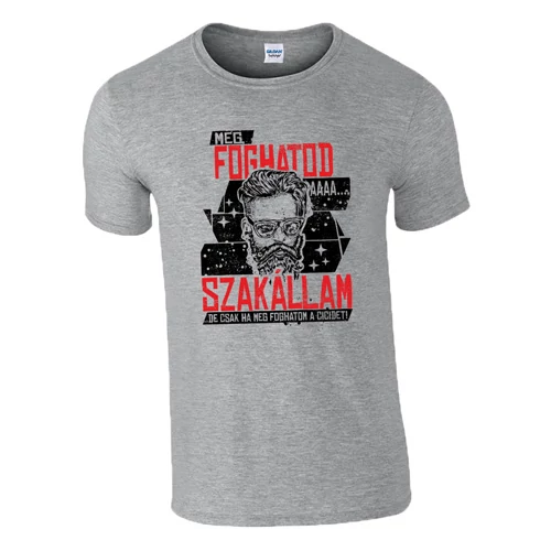 Meg foghatod a szakállam póló (Szürke)