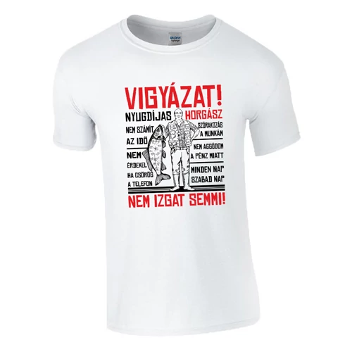 Vigyázat nyugdíjas horgász póló (Fehér)