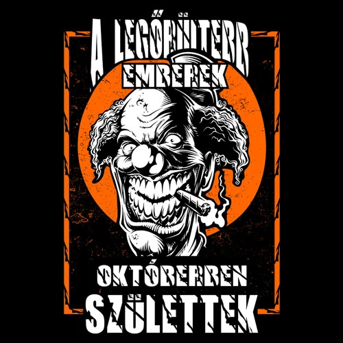 A legőrültebb emberek - Születésnapos póló (B_grafit)