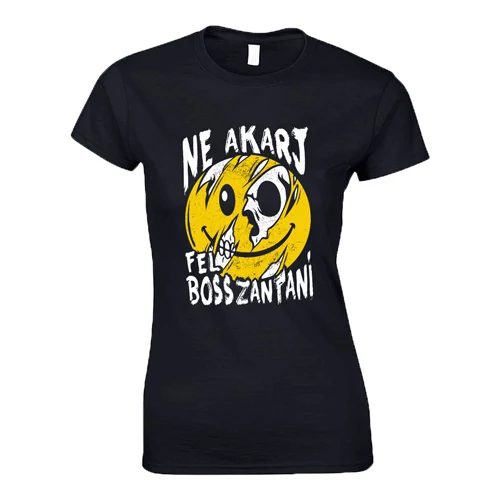 Ne akarj felbosszantani női póló (Fekete)
