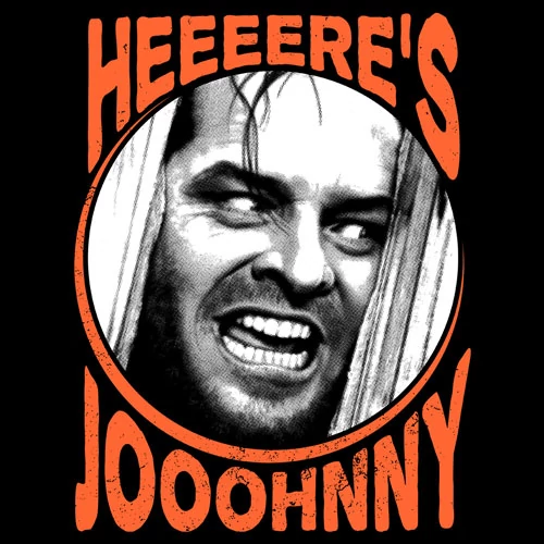 Here's Johnny póló (B_Fekete)