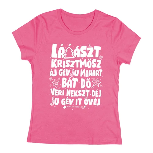 Láászt kriszmösz női póló (Rózsaszín)