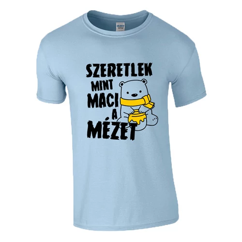 Szeretlek mint maci a mézet póló (Világoskék)