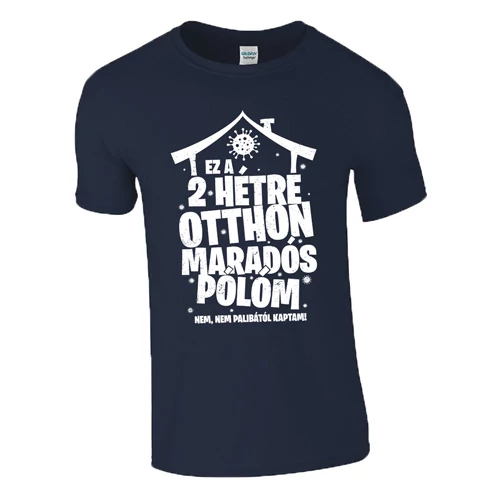 Otthon maradós póló (Sötétkék)