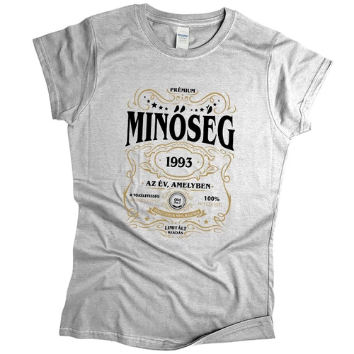 Minőség (RD) - születésnapos női póló (Szürke)
