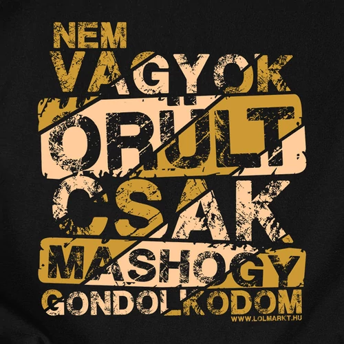 Nem vagyok őrült férfi póló (B_Fekete)