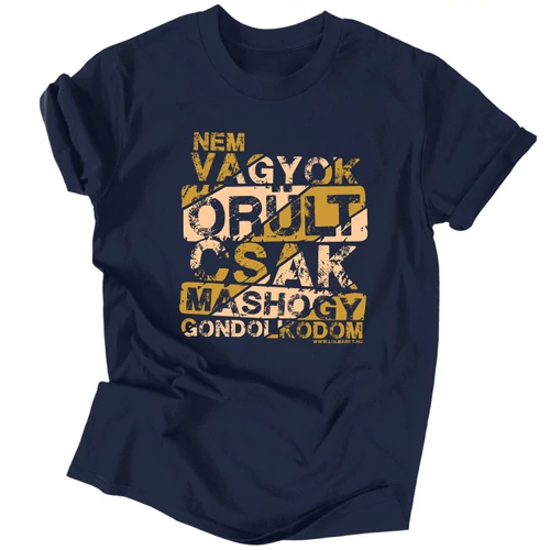 Nem vagyok őrült férfi póló (Sötétkék)