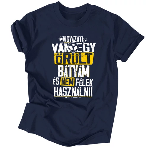 Vigyázat van egy... férfi póló (Sötétkék)