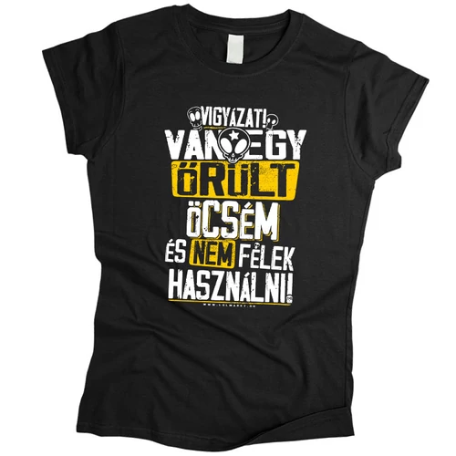 Vigyázat van egy... női póló (Fekete)