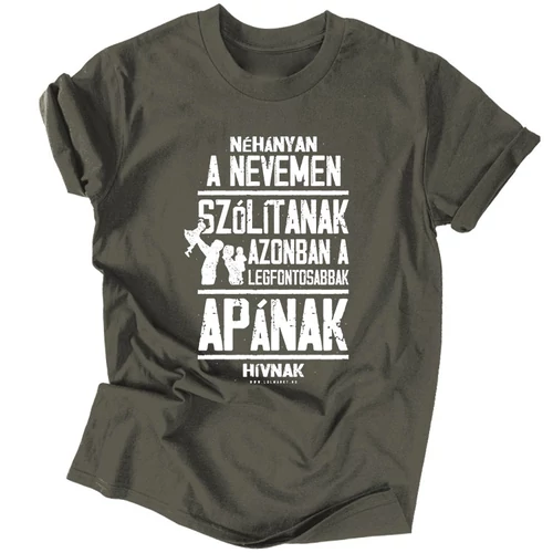 Néhányan a nevem szólítanak férfi póló (Grafit)