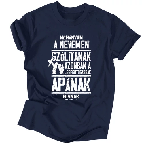 Néhányan a nevem szólítanak férfi póló (Sötétkék)