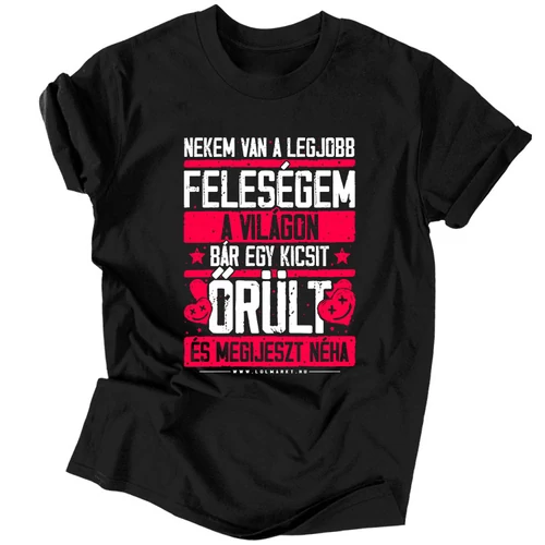 Nekem van a legjobb férfi póló (Fekete)