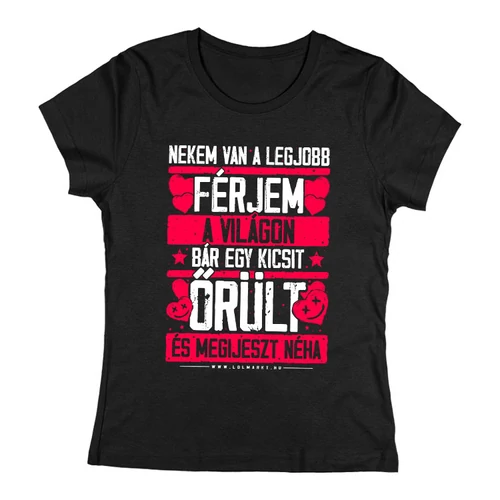 Nekem van a legjobb női póló (Fekete)