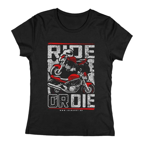 Ride or die női póló (Fekete)