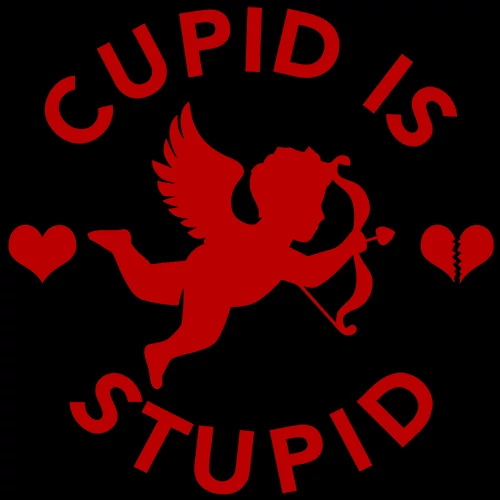Cupid Is Stupid póló (B_Fekete)