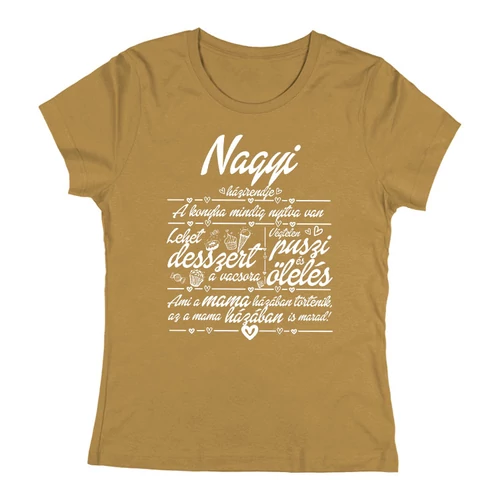 Nagyi házirendje női póló (Karamell)