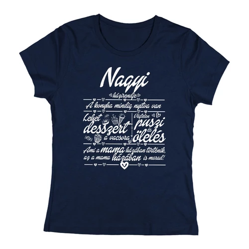 Nagyi házirendje női póló (Sötétkék)