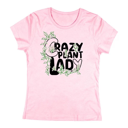 Crazy plant lady női póló (Világosrózsaszín)