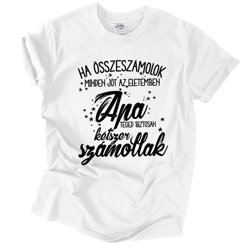 Minden jó az életemben póló (Fehér)