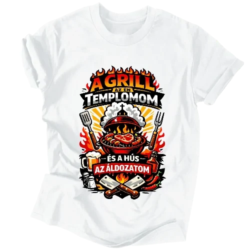 A grill az én templomom férfi póló (Fehér)