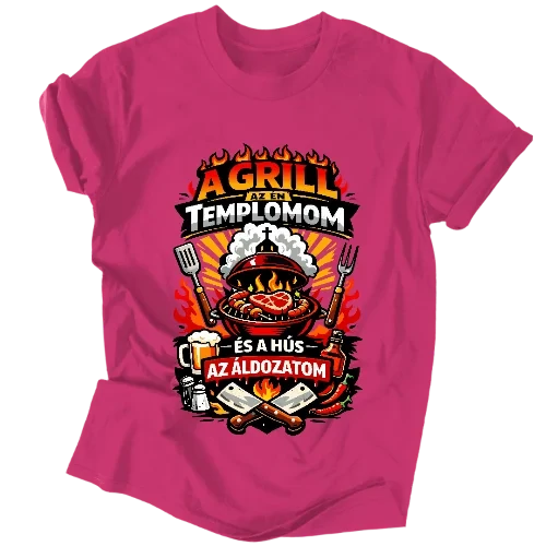 A grill az én templomom férfi póló (Rózsaszín)