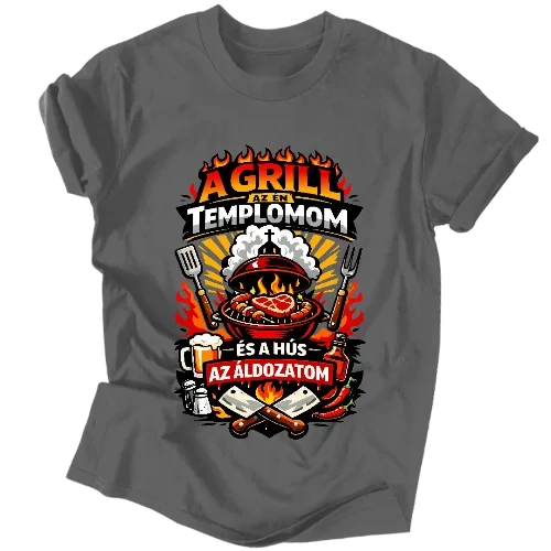 A grill az én templomom férfi póló (Grafit)