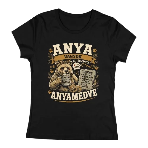Anyamedve vagyok női póló (Fekete)