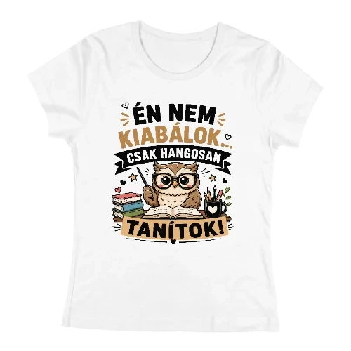 Hangosan tanítok női póló (Fehér)
