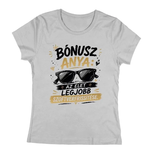 Bónusz anya női póló (Szürke)