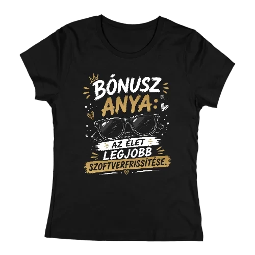 Bónusz anya női póló (Fekete)