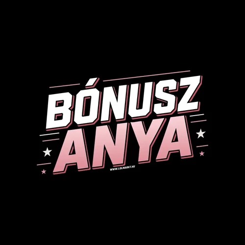 Bónusz anya női póló