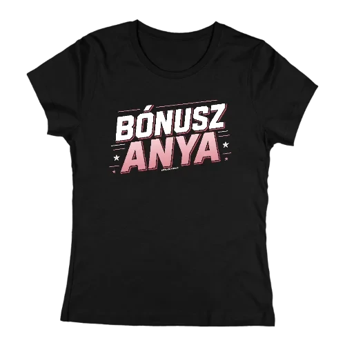 Bónusz anya női póló (Fekete)