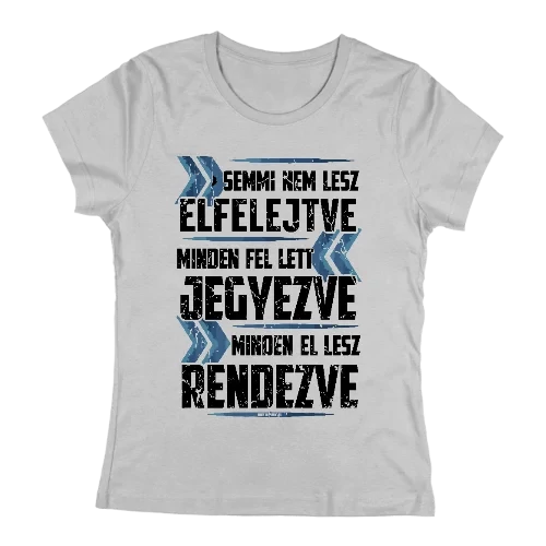 Minden el lesz rendezve (Szürke)