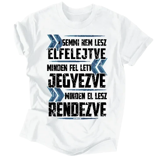 Minden el lesz rendezve (Fehér)