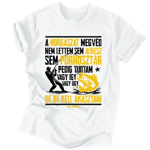 Be kell akasztani póló (Fehér)