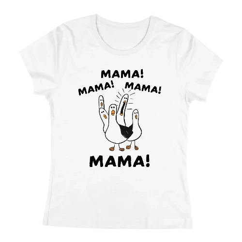 Mama mama mama póló (Fehér)