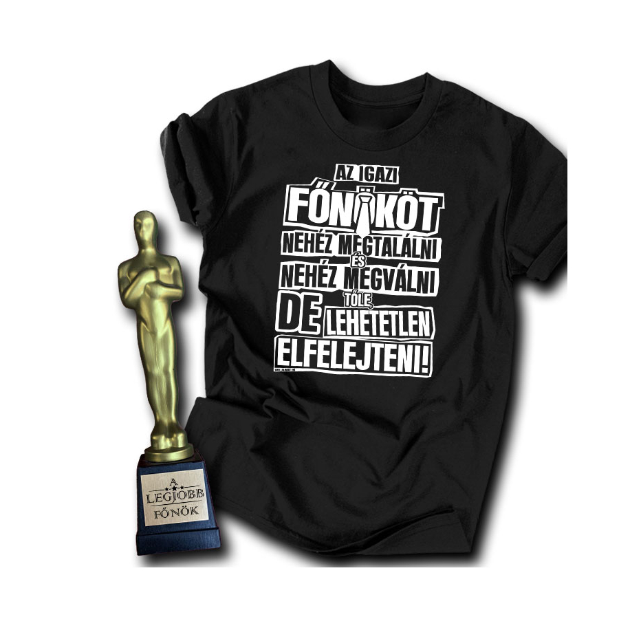 Az igazi főnök férfi póló + A legjobb főnök Oscar szobor