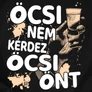 Öcsi nem kérdez (ÖNT) férfi póló (B_Fekete)