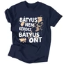 Bátyus  nem kérdez (ÖNT) férfi póló (Sötétkék)