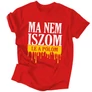 Ma nem iszom férfi póló (piros)