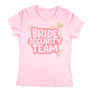 Kép 14/14 - BRIDE SECURITY TEAM - lánybúcsús póló (világosrózsaszín)