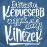 Kép 2/14 - A külső nem minden férfi póló (B_Farmerkék)