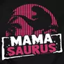 Kép 2/3 - Mamasaurus női póló (B_Fekete)