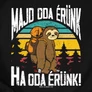 Majd oda érünk, ha oda érünk női póló (B_Fekete)