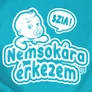 Nemsokára érkezem - kisfiús női póló (B_Türkiz)