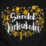 Szeretek kertészkedni póló(B_Fekete)