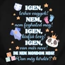 Igen terhes vagyok női póló (B_Fekete)