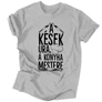 A kések ura férfi póló (Szürke)