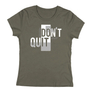 Kép 3/3 - Don't quit, do it női póló (Grafit)